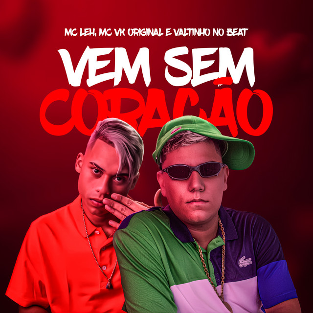 Vem Sem Coração