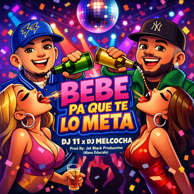 BEBE PA QUE TE LO METAN