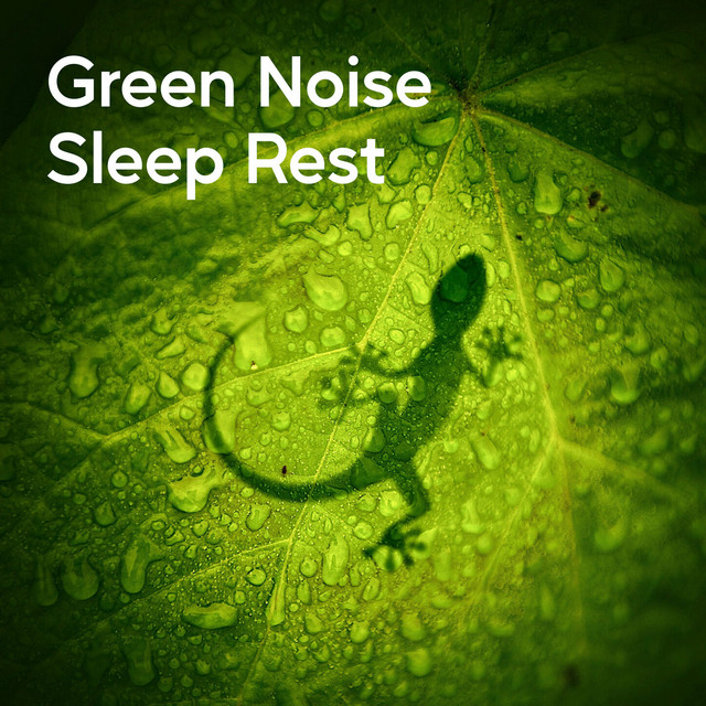 Green Noise Sleep Rest cover art