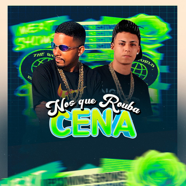 Nós Que Rouba a Cena