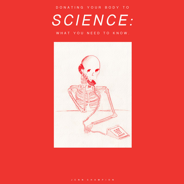 Donating Your Body to Science: What You Need to Know cover art