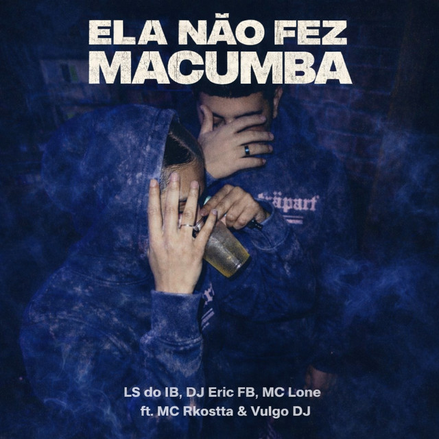 Обкладинка: Ela Não Fez Macumba — LS do IB