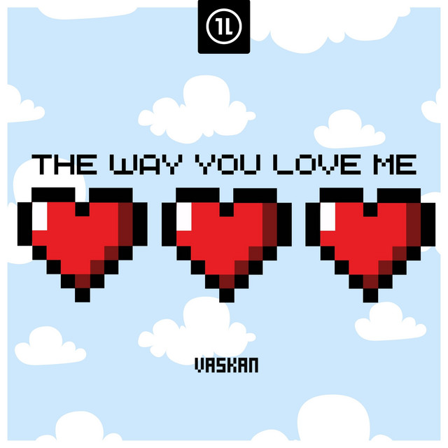 The Way You Love Me cover art
