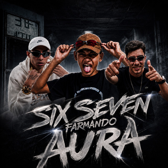 SIX SEVEM FARMANDO AURA