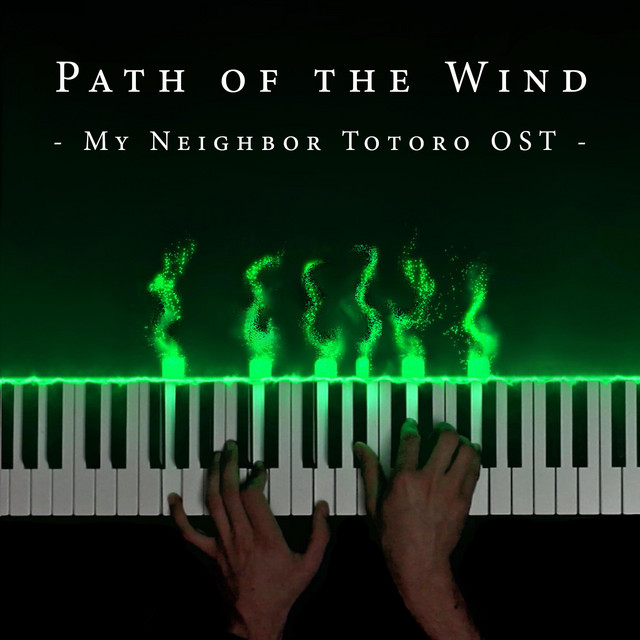 Path of the Wind (from "My Neighbor Totoro")
