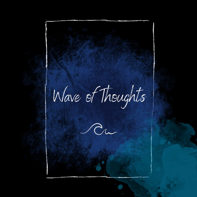 Wave Of Thoughts