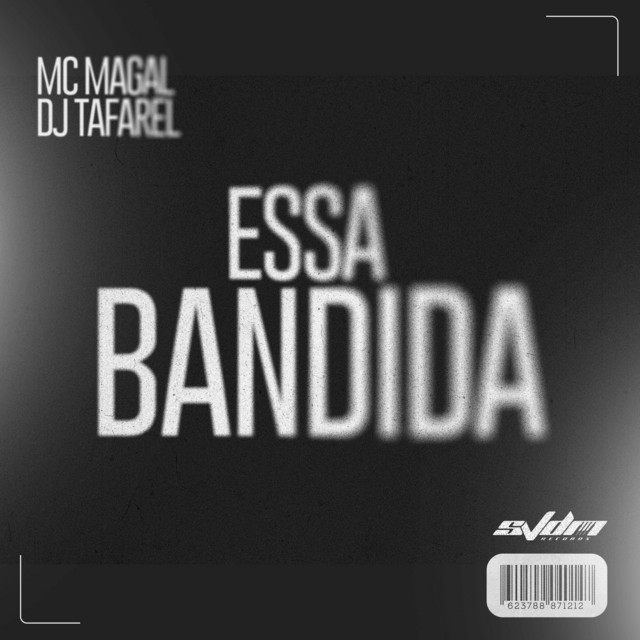 Essa Bandida