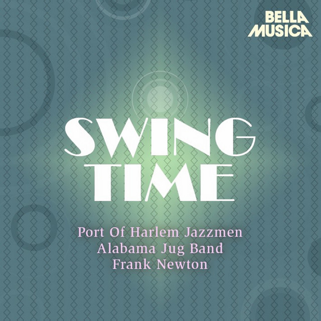 Swing Time: Rank Newton - Port of Harlem Jazzmen