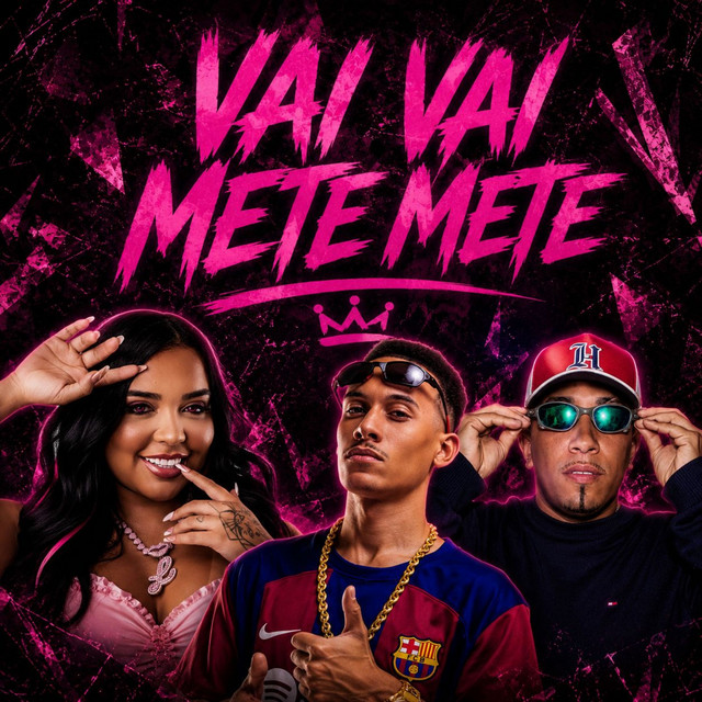 VAI VAI - METE METE