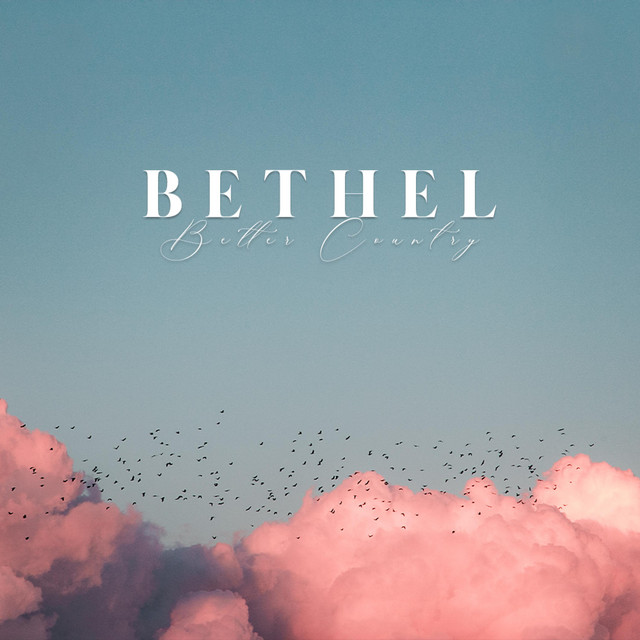 Bethel - Single by Better Country Soaking Worship | Spotify