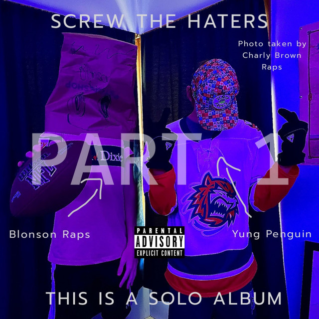 Screw The Haters, Pt. 1 cover art