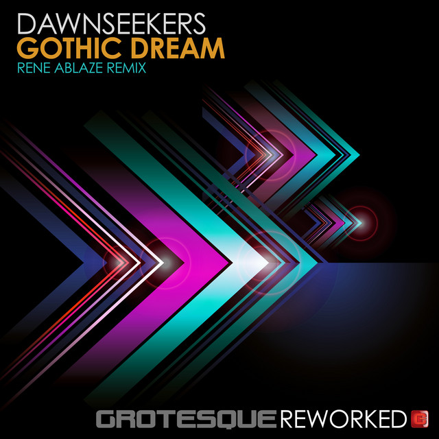 Gothic Dream (Rene Ablaze Remix)