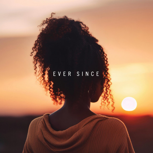 Ever Since album art