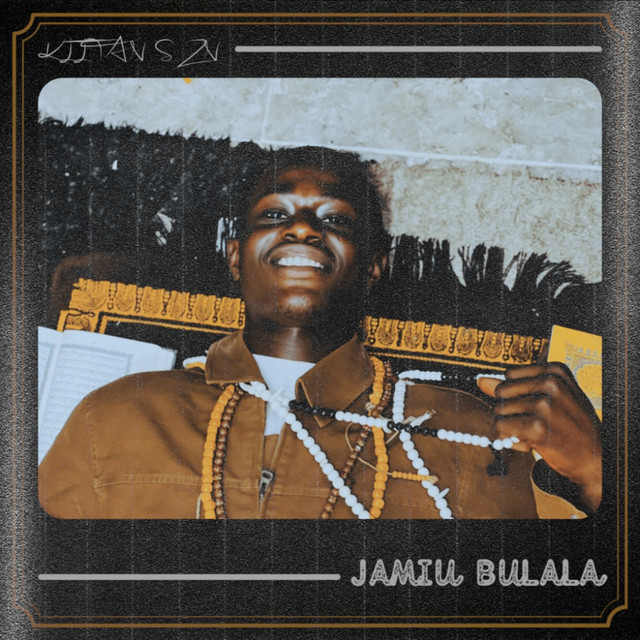 Jamiu Bulala — Kiitan Szn