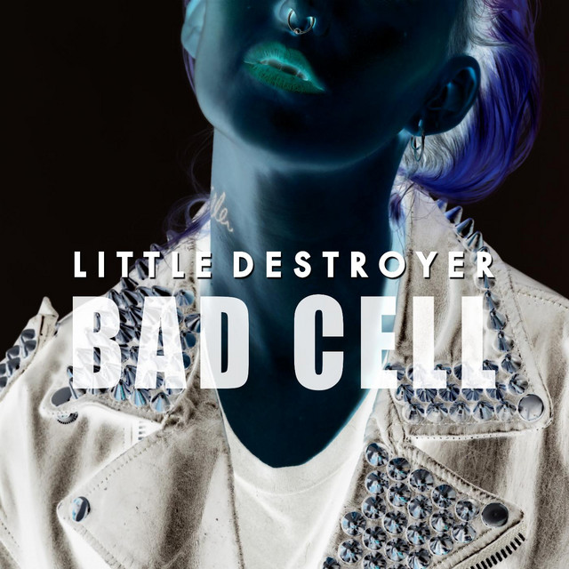 Bad Cell - Single by Little Destroyer | Spotify
