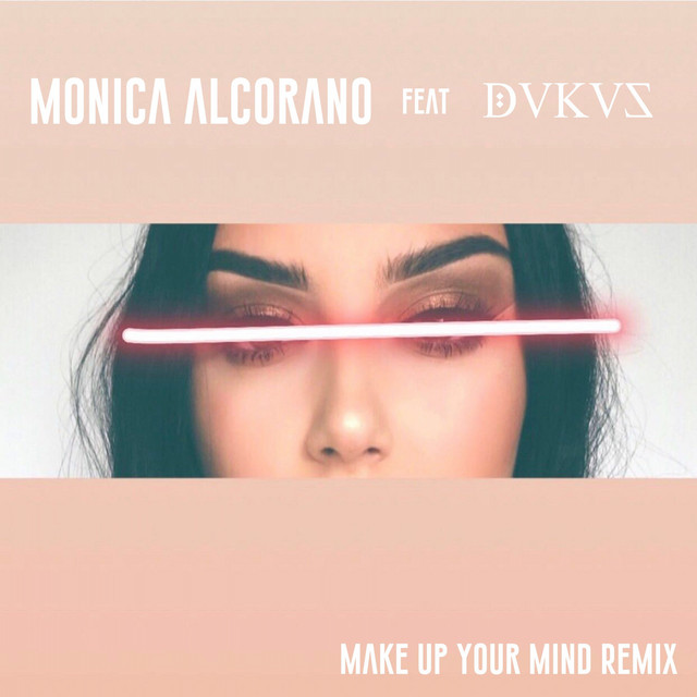 Make Up Your Mind - Remix