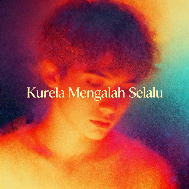 Kurela Mengalah Selalu (Remastered 2026) cover