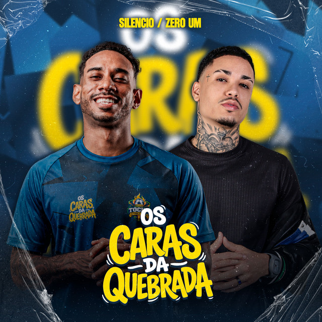 Os Caras da Quebrada: Silêncio / Zero Um (Ao Vivo)