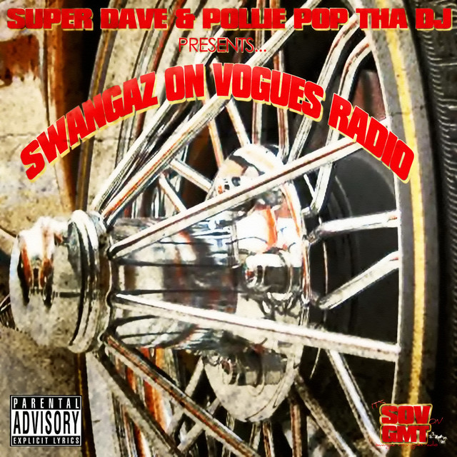 Swangaz On Vogues Radio - Album by Pollie Pop & Super Dave | Spotify