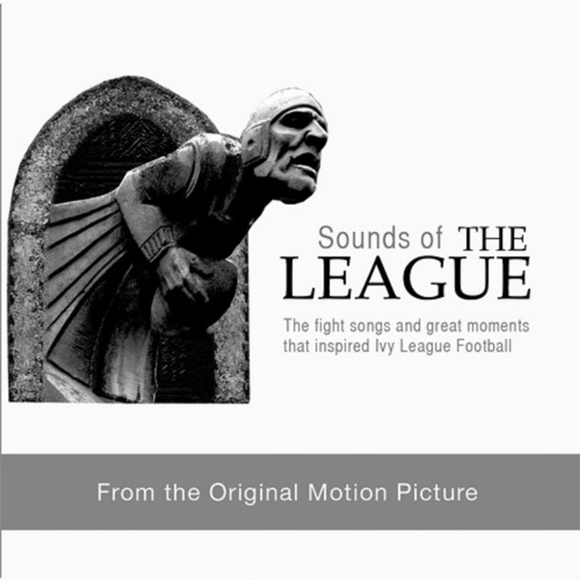Ivy League Fight Songs Historic Football Moments Sounds Of The League Soundtrack Compilation By Various Artists Spotify