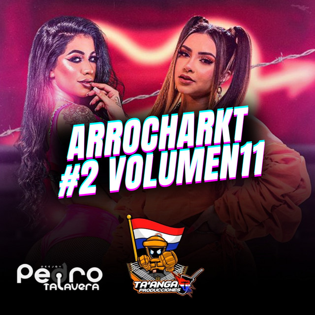 Arrocha Rkt #2 Volumen 11 - Taanga Producciones (Lo Más Buscado)