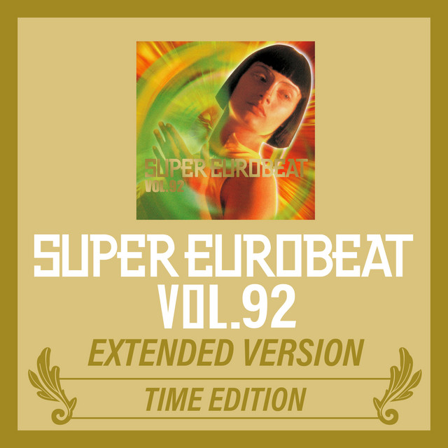 SUPER EUROBEAT (VOL.92 EXTENDED VERSION TIME EDITION