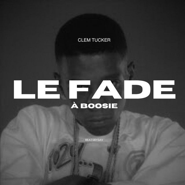 LE FADE À BOOSIE
