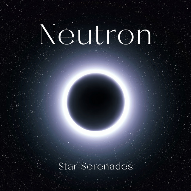 Neutron Star Serenades: Celestial Melodies from the Cosmos cover art