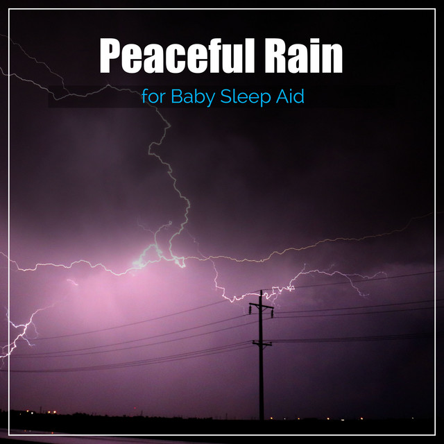 #16 Peaceful Rain Tracks for Baby Sleep Aid cover art
