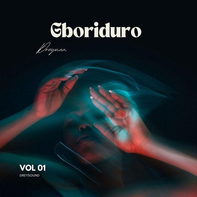 Dreyman – Gboriduro
