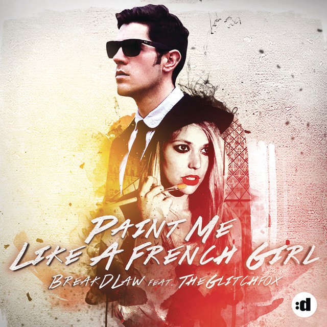 Paint Me Like A French Girl - Radio Edit