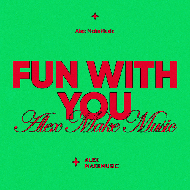 Обкладинка Alex MakeMusic — Fun With You