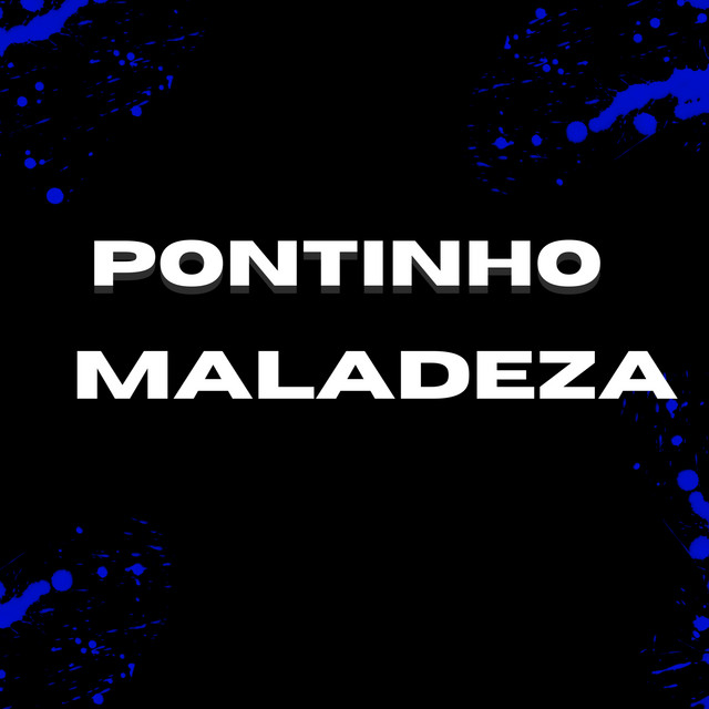 PONTINHO MALADEZA