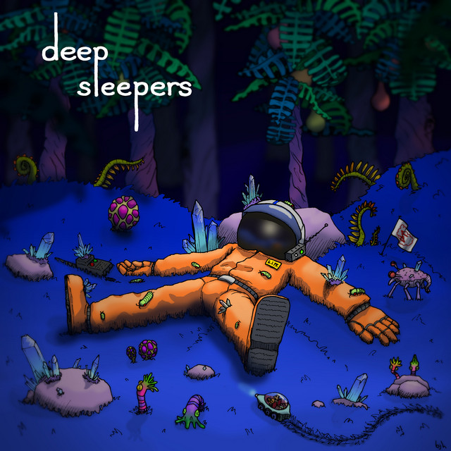 Deep Sleepers