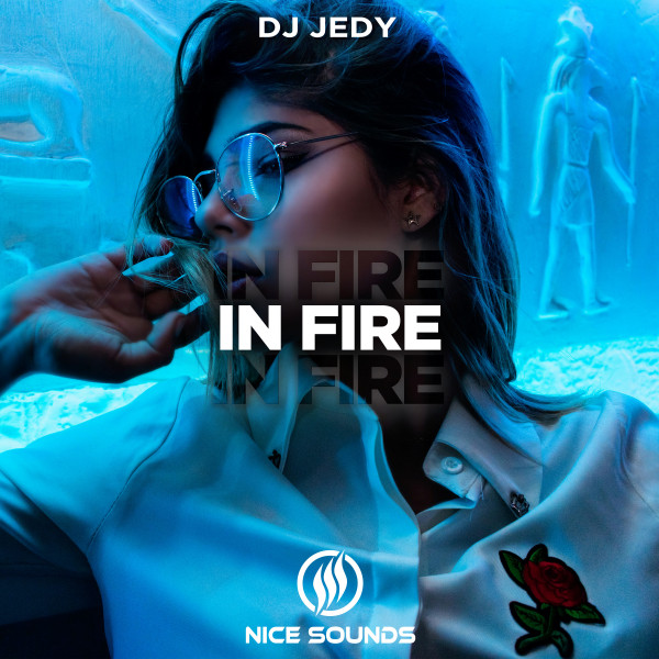 Обкладинка: In Fire — DJ JEDY