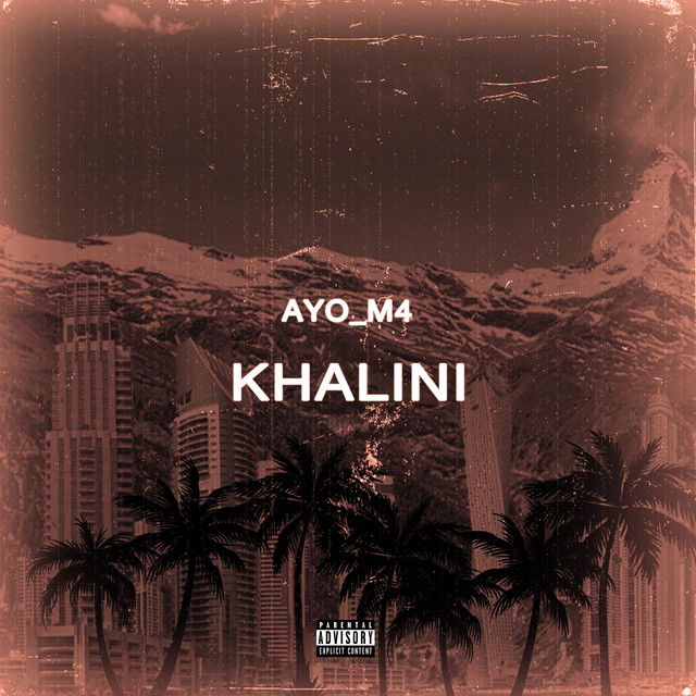 Khalini - Single by AYO_M4 | Spotify