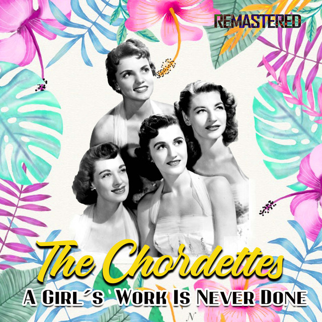 A Girl's Work Is Never Done (Remastered) cover art
