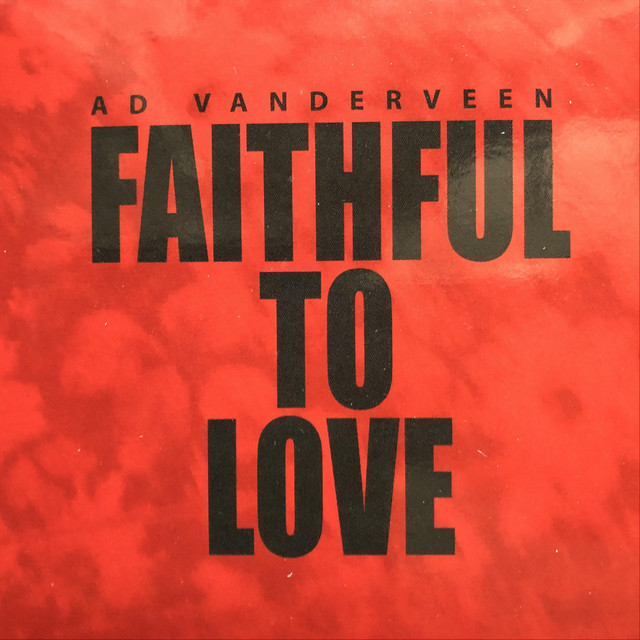 Faithful to Love