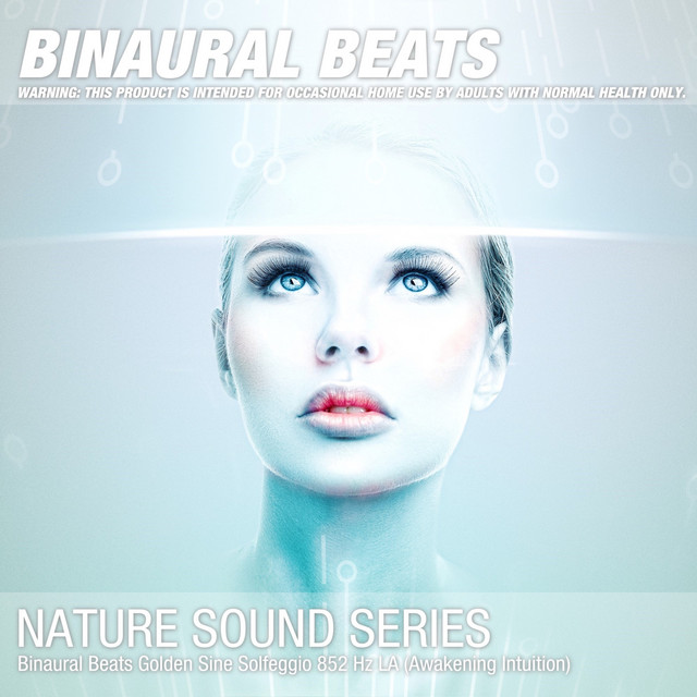 Binaural Beats Golden Sine Solfeggio 852 Hz LA (Awakening