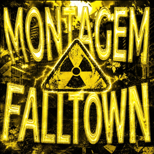 MONTAGEM FALLTOWN