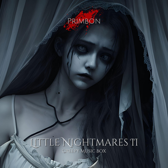 Little Nightmares II (Creepy Music Box) cover art
