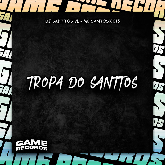 Tropa Do Santtos