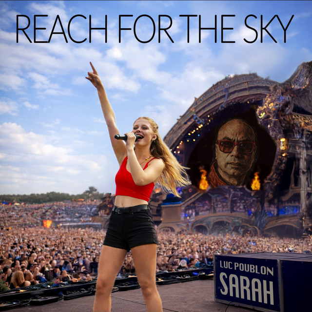 Reach For The Sky - Luc's Original Mix