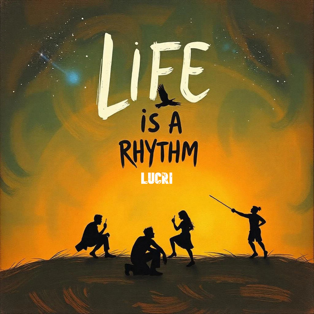 Life Is A Rhythm - Single by Lucri | Spotify