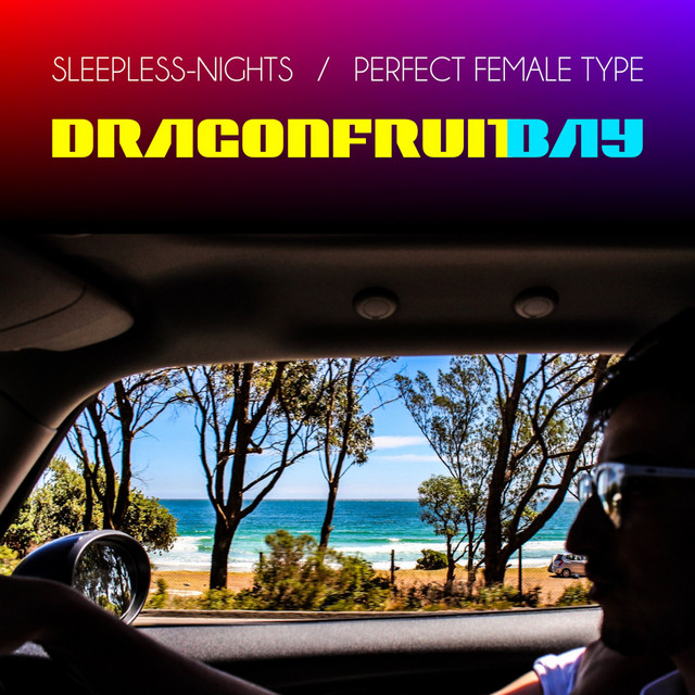Dragonfruit Bay feat. Sleepless-Nights album art
