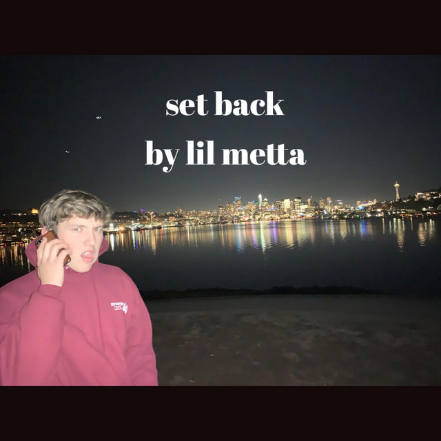 Set Back - Single by Lil Metta | Spotify
