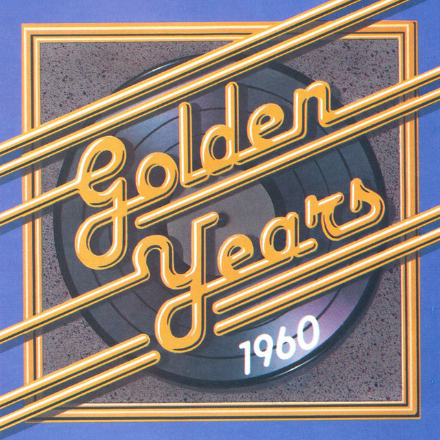 Golden Years - 1960 - Compilation by Various Artists | Spotify