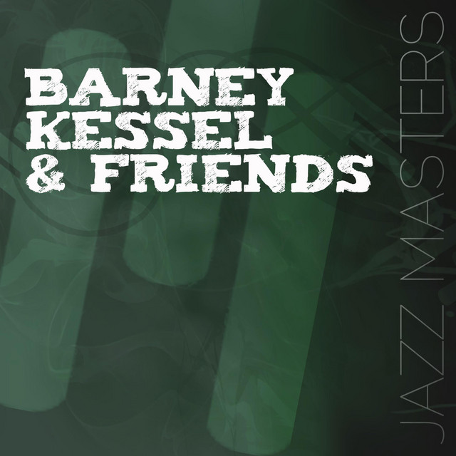 Jazz Masters - Barney Kessel & Friends cover art