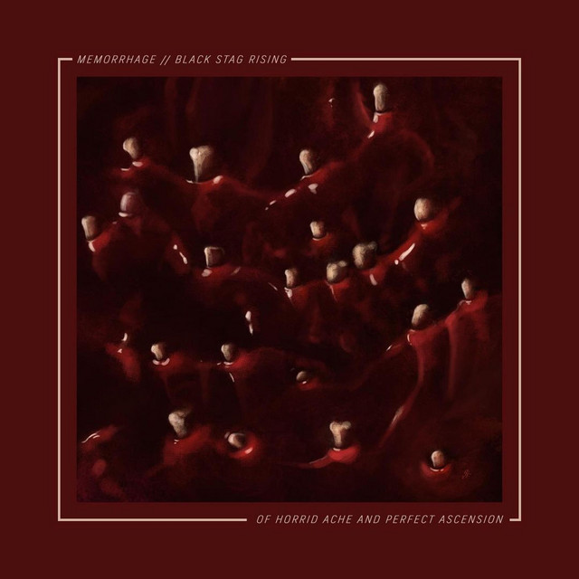 Of Horrid Ache & Perfect Ascension II