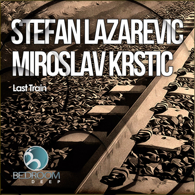 Last Train - Original Mix